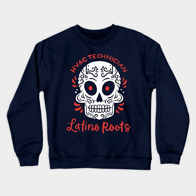 Mexican HVAC Refrigeration Tech Crewneck Sweatshirt by Tenh